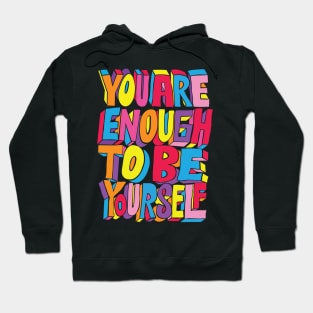 BELIEVE IN YOURSELF! Hoodie